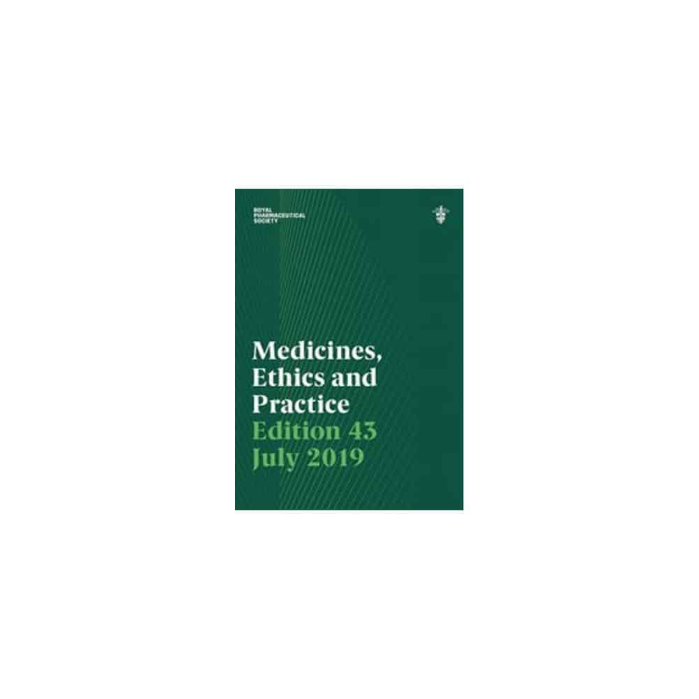 Medicines Ethics And Practice Medicines, Ethics and Practice